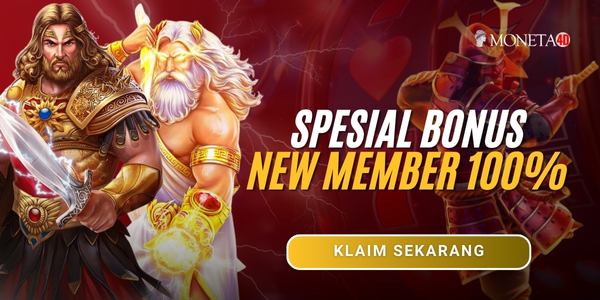 Moneta4D Spesial Bonus New Member 100% Klaim Didepan